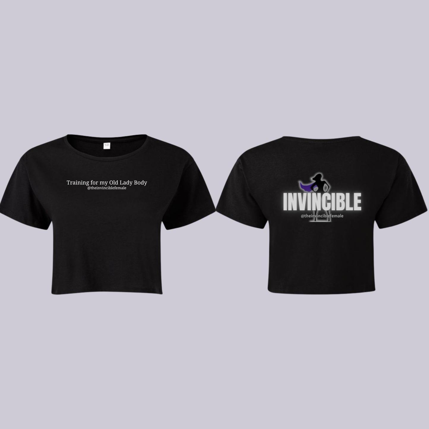 Invincible Cropped Tee -Training for my Old Lady Body